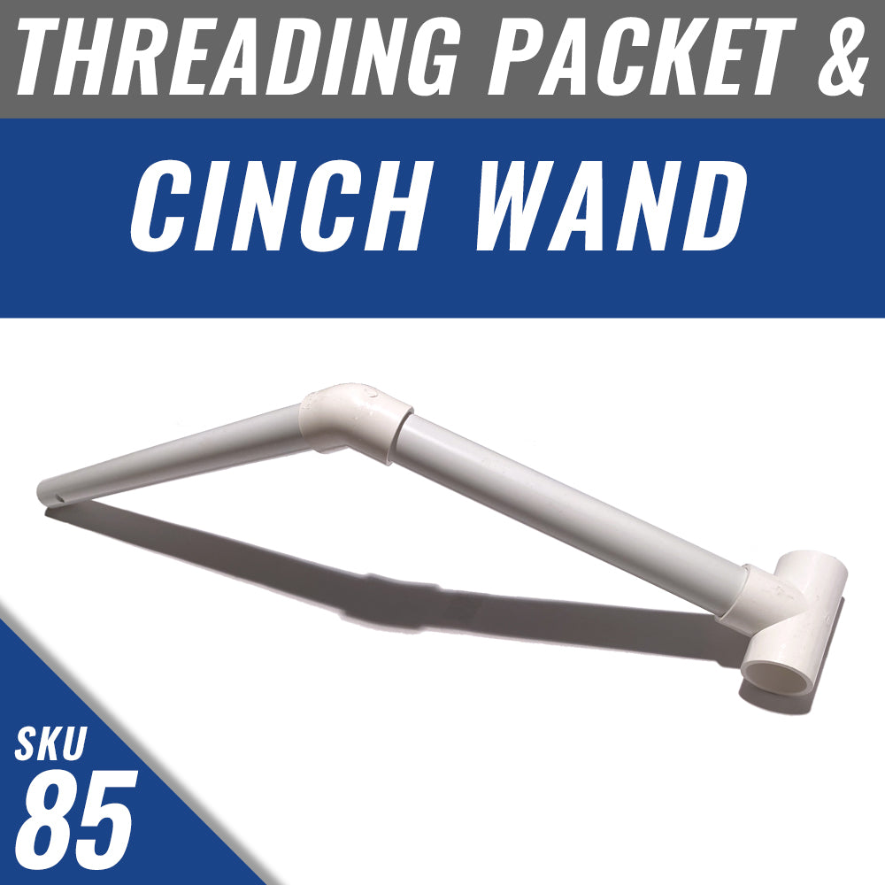 Cinch Wand and threading packet